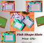 Fish shape Slate